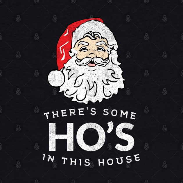 There’s Some Ho’s in This House by BodinStreet